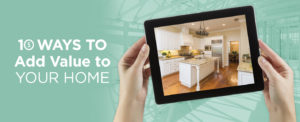 10 ways to add value to your home