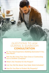 Questions to ask during a sunroom consultation