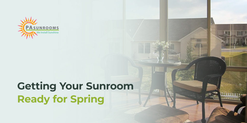 Getting your sunroom ready for spring